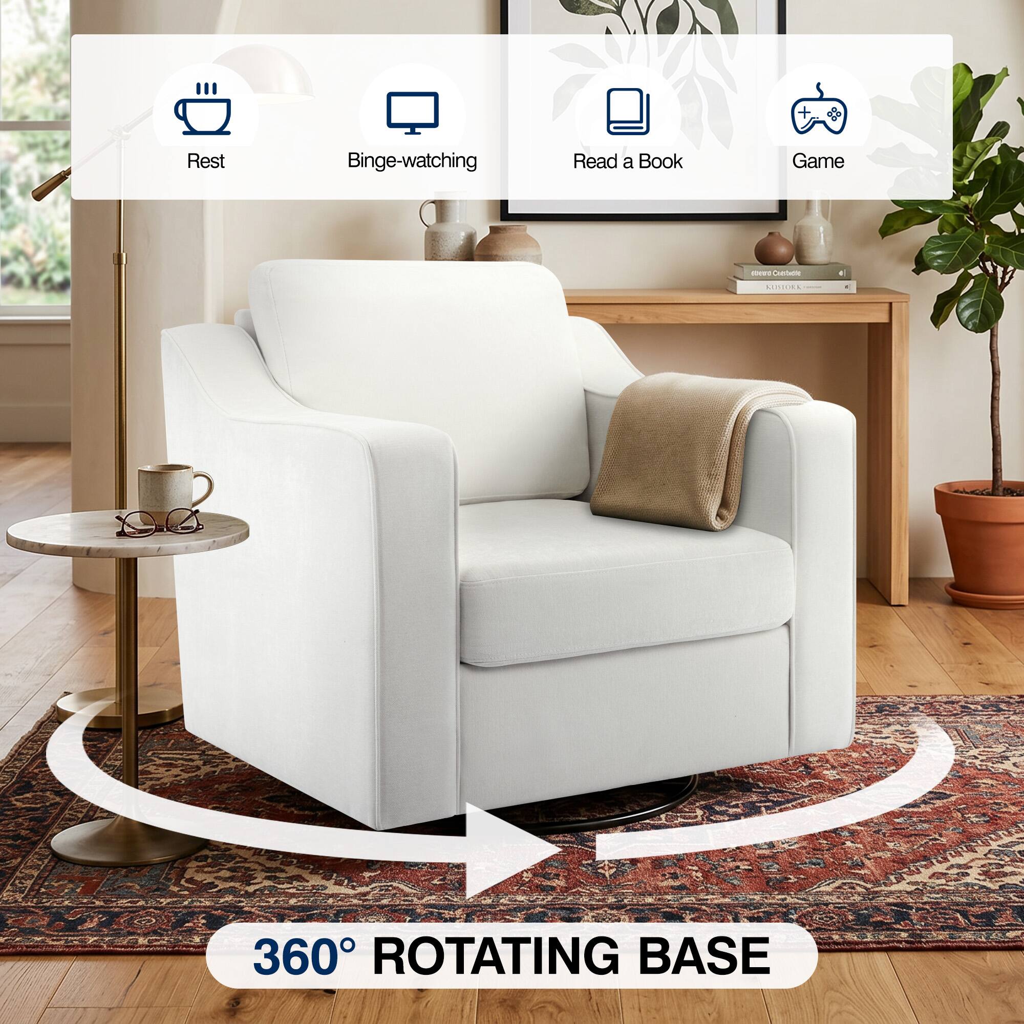 - Rest
- Binge-watching
- Read a Book
- Game

360° ROTATING BASE