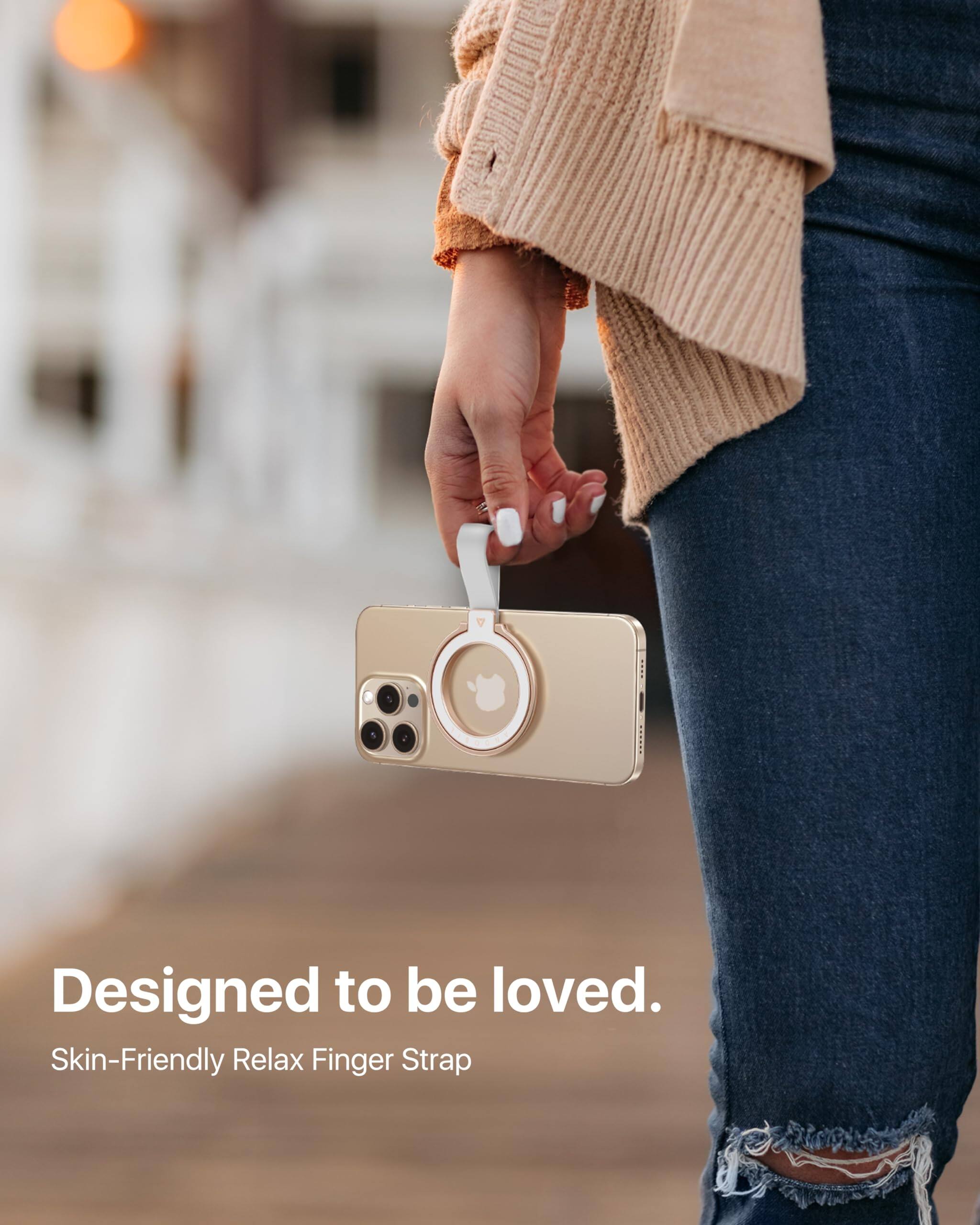 Designed to be loved.  
Skin-Friendly Relax Finger Strap