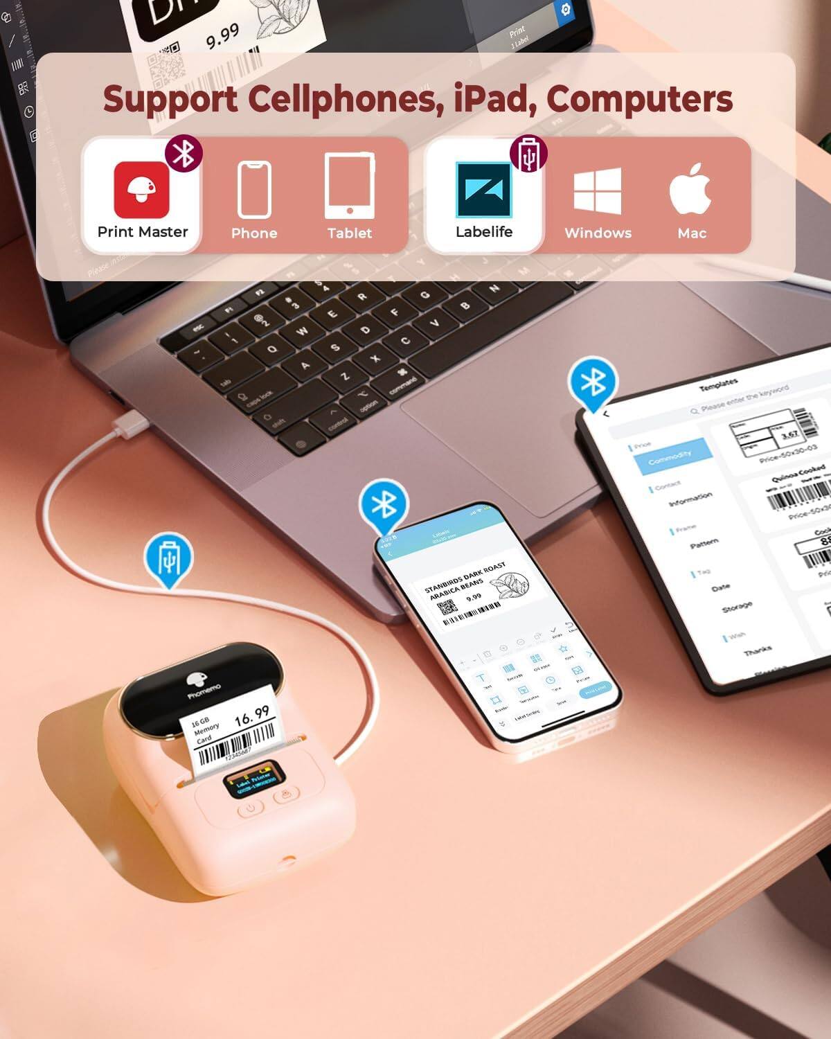 Support Cellphones, iPad, Computers

Print Master Phone Tablet Labelife Windows Mac

Templates

Please enter the keyword

Price: 3.67

Commodity Price: 50x30-03

Contact Information

Price: 50x30-03

Frame Pattern

Tag Date Storage

Weight Thanks

16 GB Memory Card

16.99