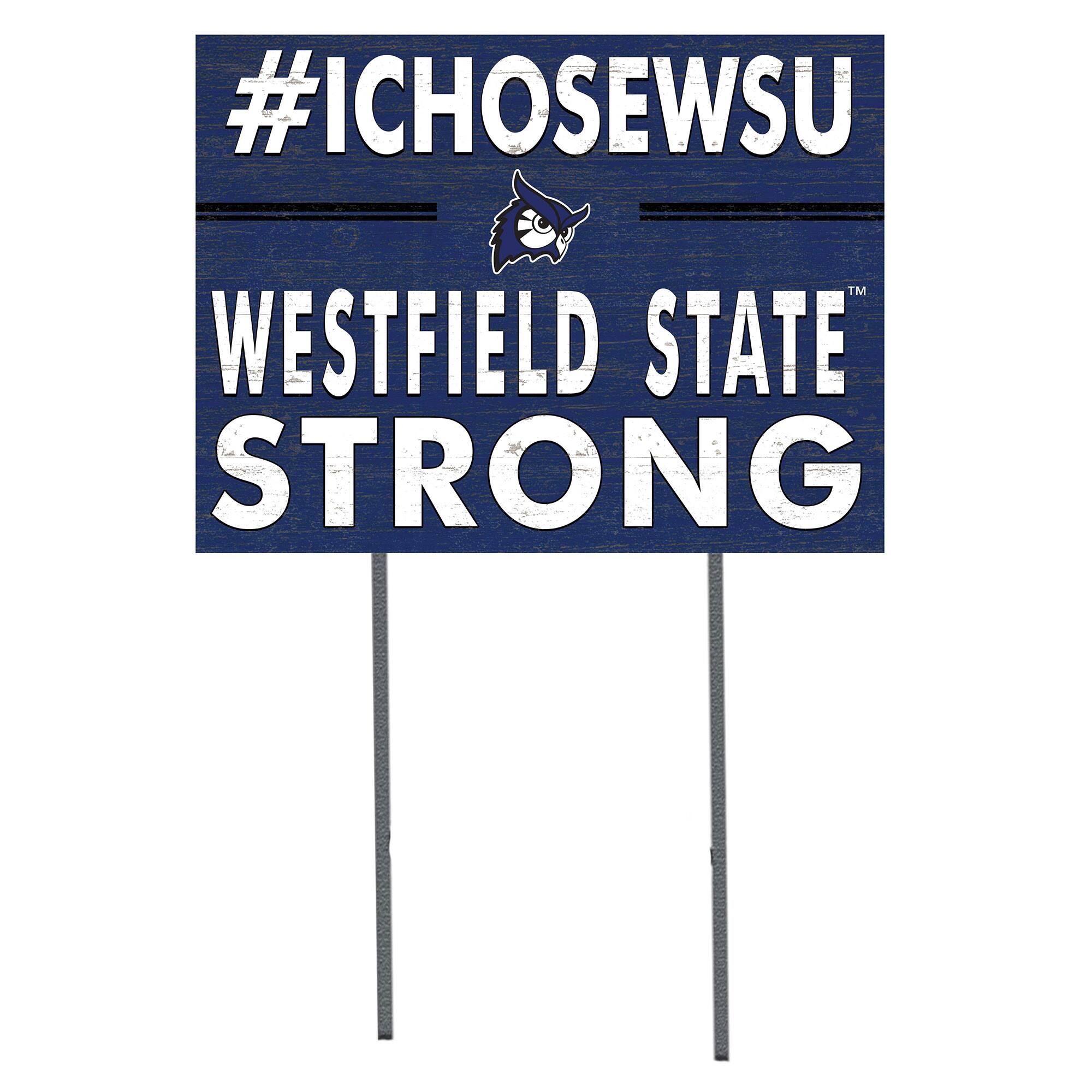 Westfield State Owls 18" x 24" I Chose Yard Sign