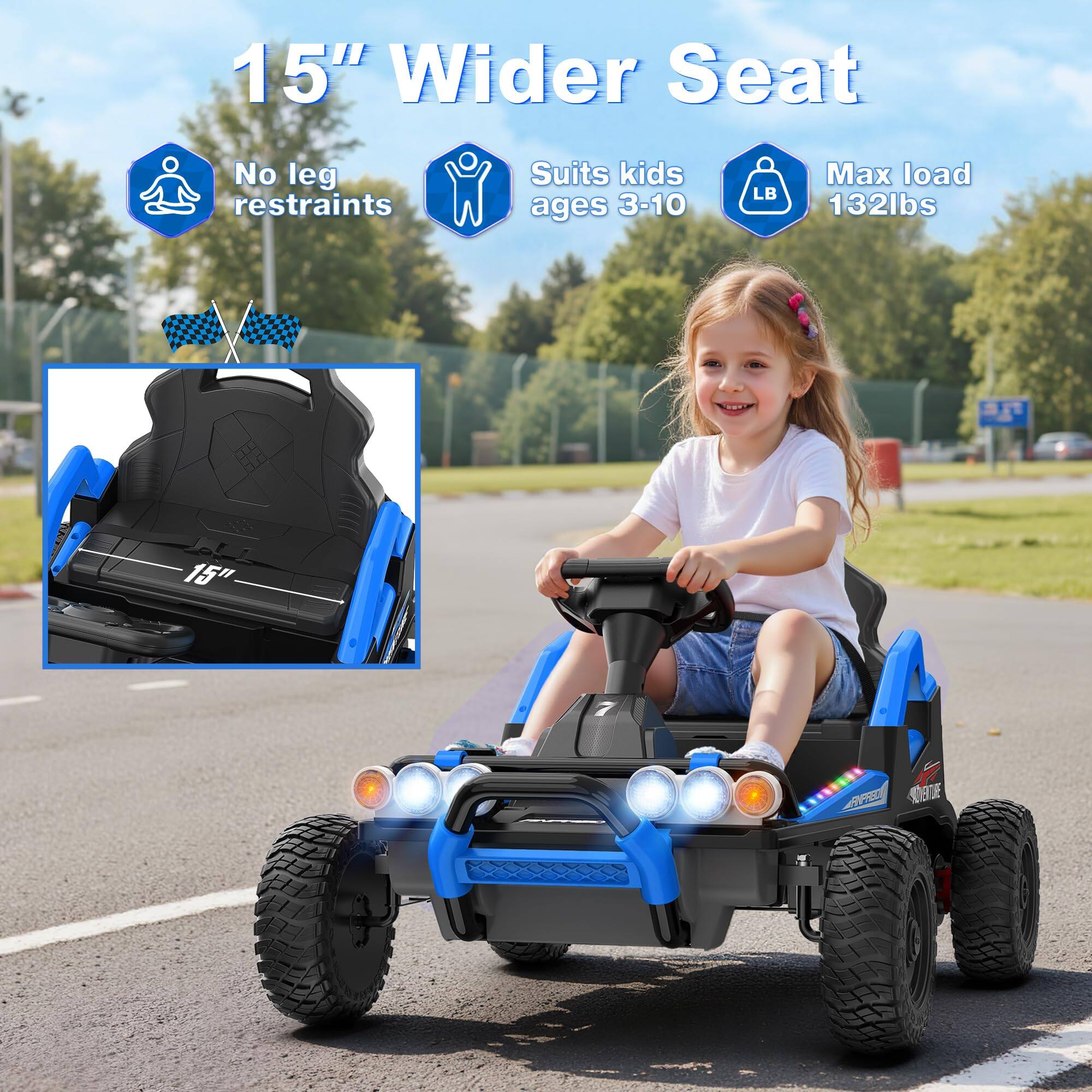 15" Wider Seat  
No leg restraints  
Suits kids ages 3-10  
Max load 132lbs