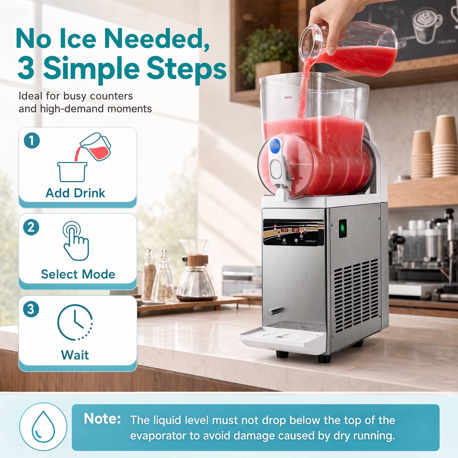 No Ice Needed, 3 Simple Steps  
Ideal for busy counters and high-demand moments

1. Add Drink
2. Select Mode
3. Wait

Note: The liquid level must not drop below the top of the evaporator to avoid damage caused by dry running.