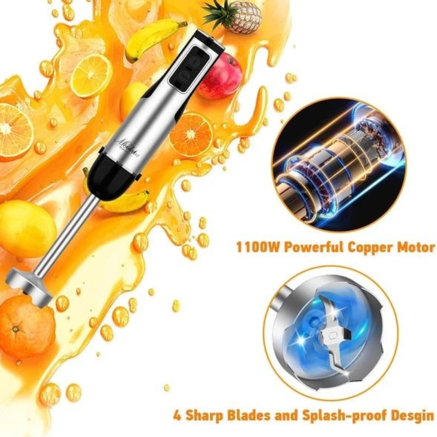 1100W Powerful Copper Motor  
4 Sharp Blades and Splash-proof Design