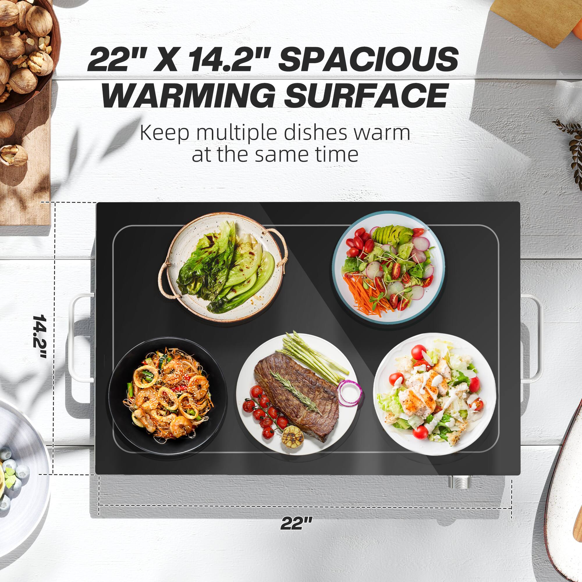 22" X 14.2" Spacious Warming Surface: Keep multiple dishes warm at the same time.