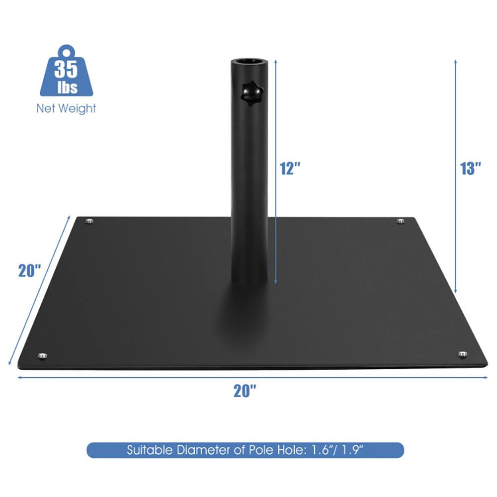 35 lbs Net Weight  
12" x 13" x 20"  
Suitable Diameter of Pole Hole: 1.6" / 1.9"