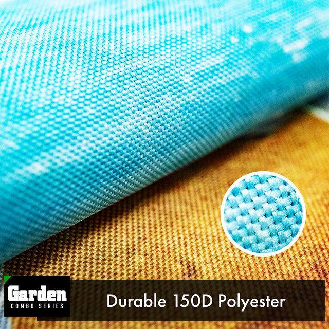 Garden COMBO SERIES  
Durable 150D Polyester