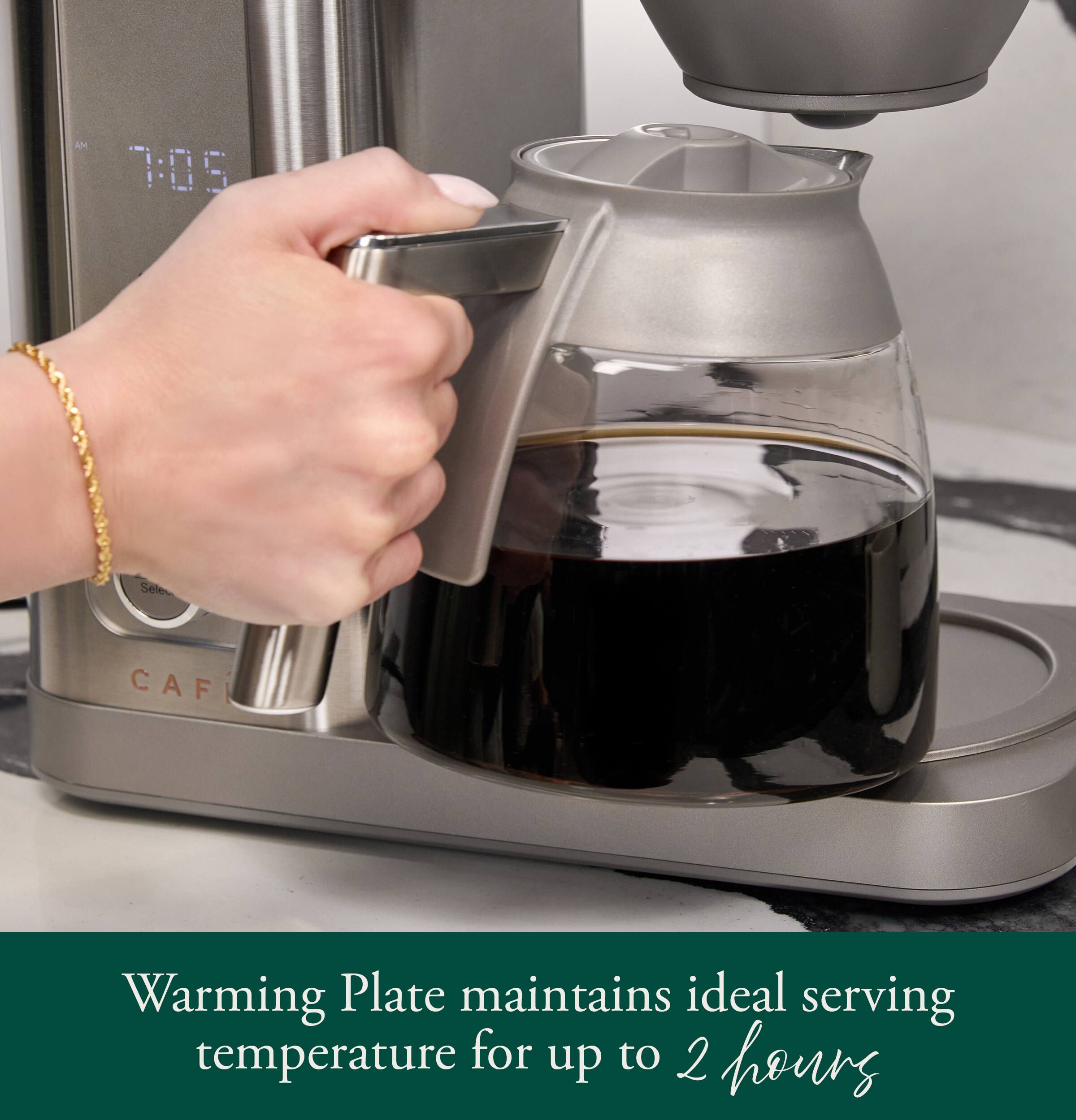 7:05
Sele
CAF
Warming Plate maintains ideal serving temperature for up to 2 hours