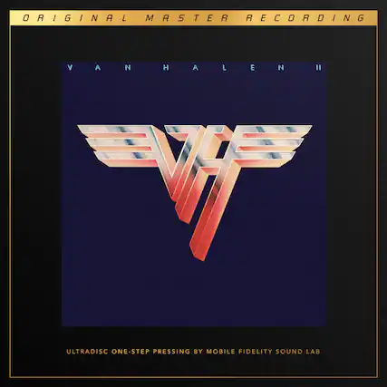 ORIGINAL MASTER RECORDING
VAN HALEN II
ULTRADISC ONE-STEP PRESSING BY MOBILE FIDELITY SOUND LAB