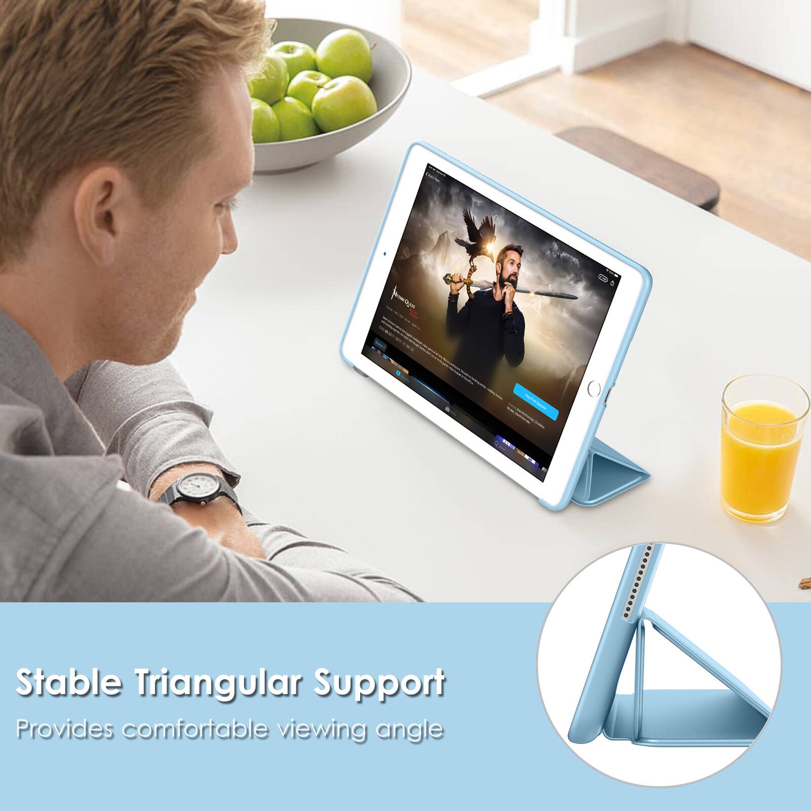 Stable Triangular Support  
Provides comfortable viewing angle