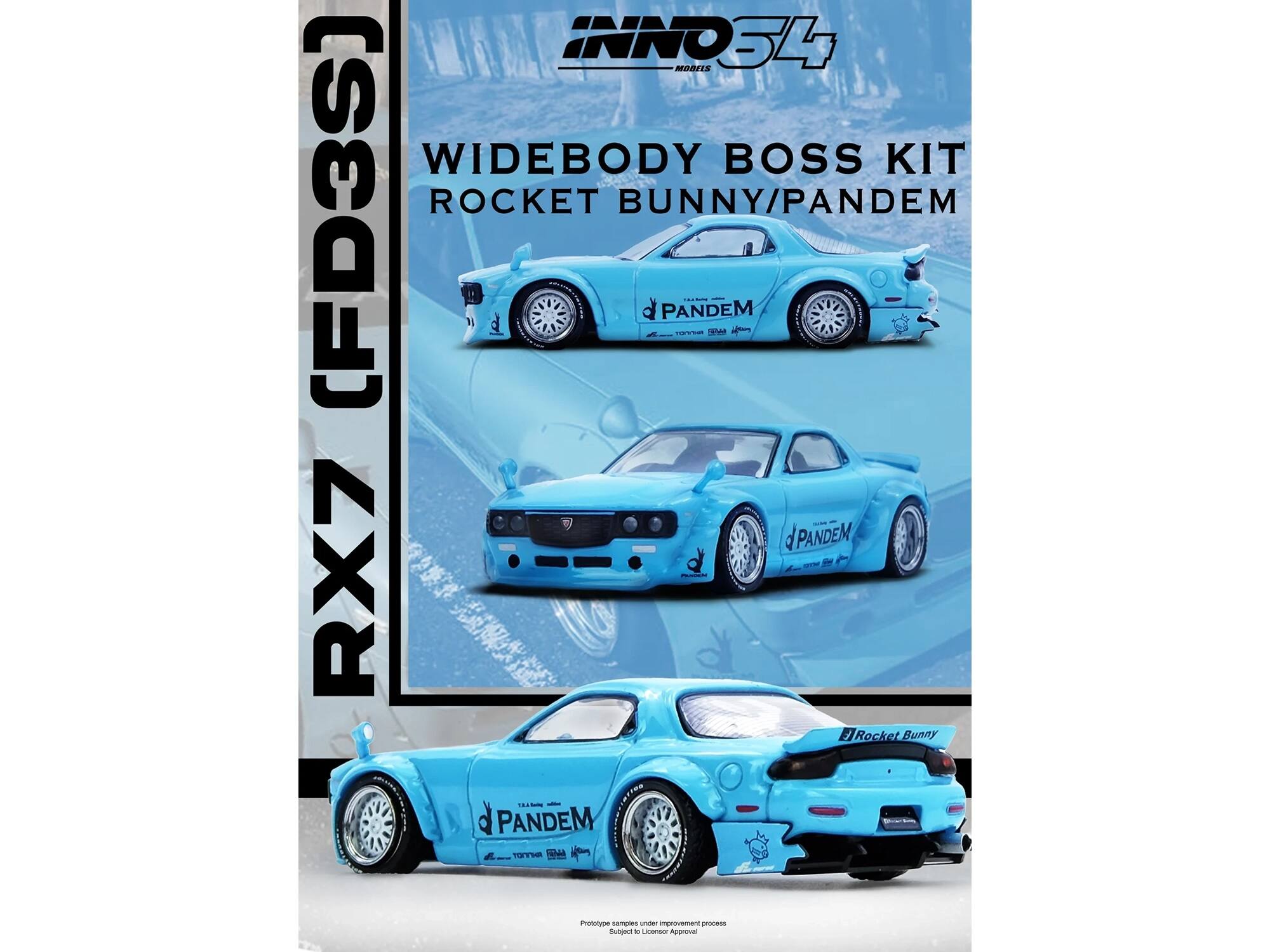 INNO34 MODELS  
RX7 (FD3S)  
WIDEBODY BOSS KIT  
ROCKET BUNNY/PANDEM  

PANDEM  
Rocket Bunny  

Prototype sample under improvement process  
Subject to Licensor Approval