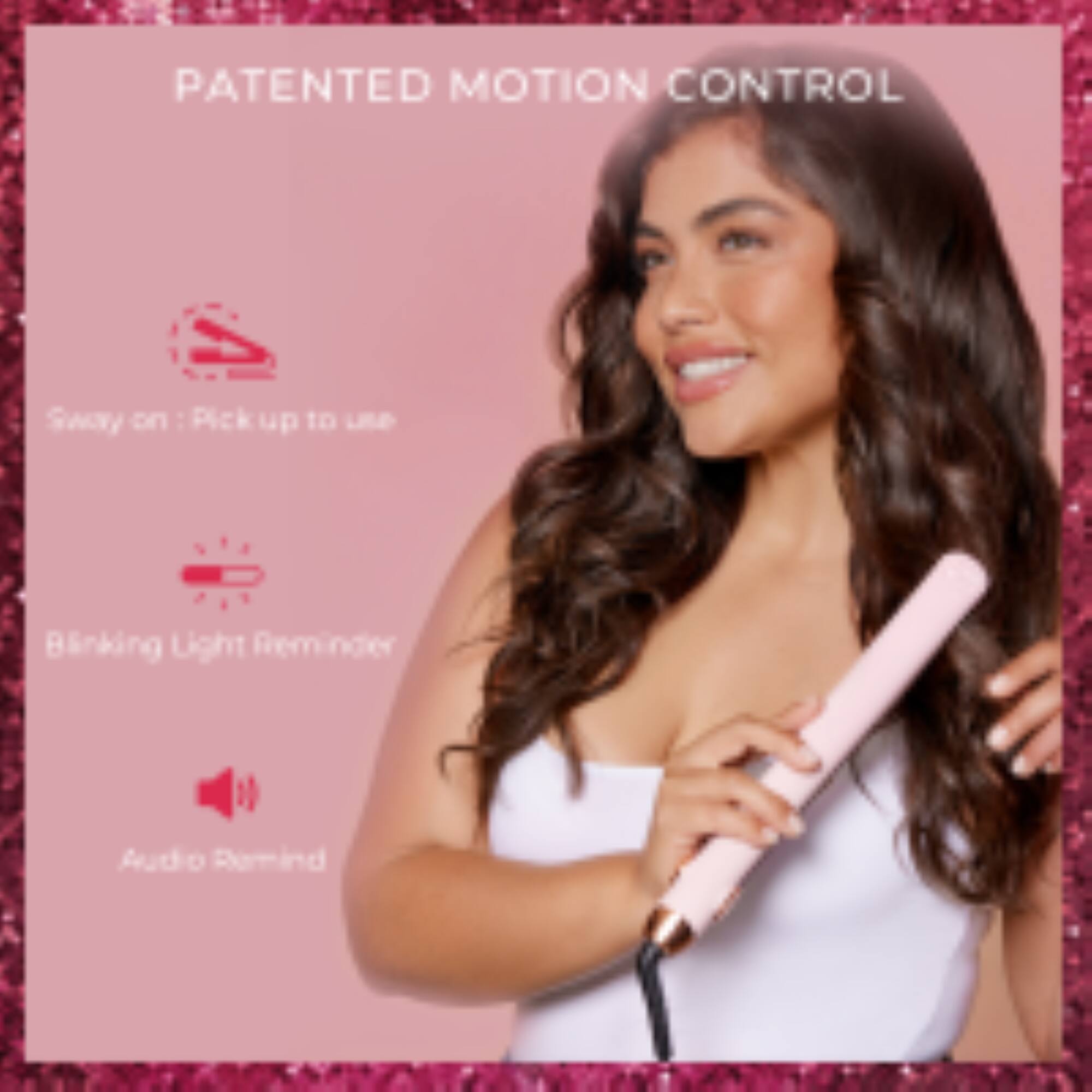 PATENTED MOTION CONTROL

- Sway on: Pick up to use
- Blinking Light Reminder
- Audio Reminder