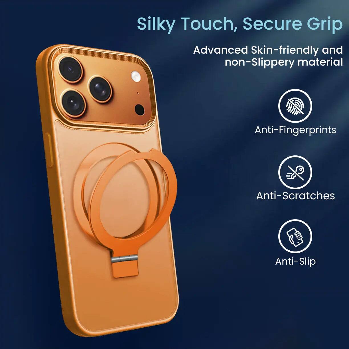 Silky Touch, Secure Grip  
Advanced Skin-friendly and non-Slippery material  
Anti-Fingerprints  
Anti-Scratches  
Anti-Slip