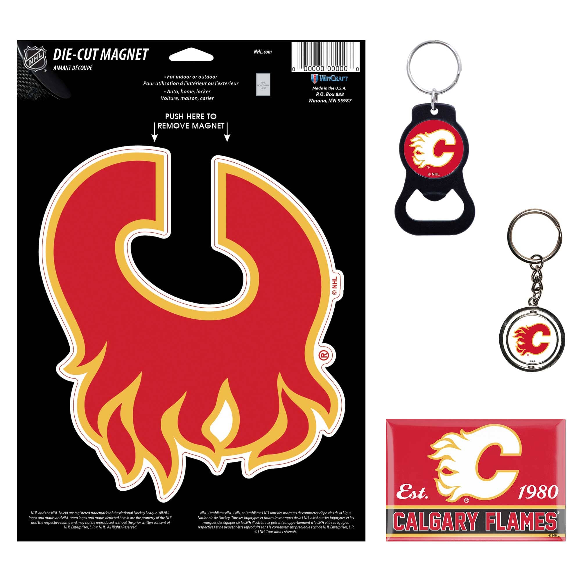 **DIE-CUT MAGNET**  
AIMANT DECOUPE  

For indoor or outdoor use  
Pour utilisation à l'intérieur ou à l'extérieur  

PUSH HERE TO REMOVE MAGNET  

Est. 1980  
CALGARY FLAMES  

NHL.com  

NHL and the NHL Shield are registered trademarks of the National Hockey League. All NHL logos and marks and NHL team logos and marks used by permission of NHL Enterprises, L.P. © NHL 2019. All Rights Reserved.  

NHL, the NHL Shield and the word "Hockey" are registered trademarks of the National Hockey League. All NHL logos and marks and NHL team logos and marks used by permission of NHL Enterprises, L.P. © NHL 2019. Tous droits réservés.  

WinCraft  
Made in the U.S.A.  
P.O. Box 888  
Winona, MN 55987  

00000-00000  

NHL.com  

© NHL