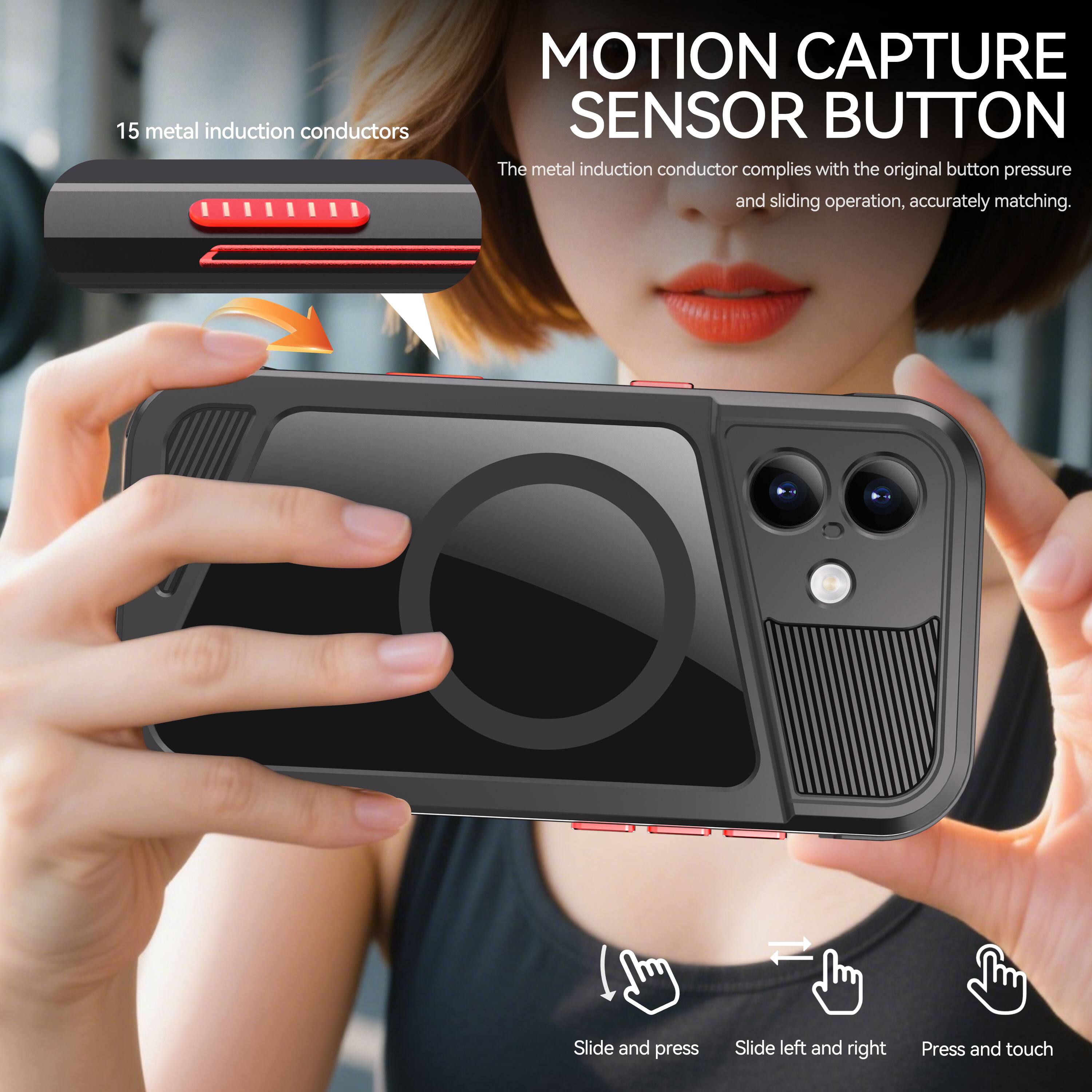 15 metal induction conductors

MOTION CAPTURE SENSOR BUTTON

The metal induction conductor complies with the original button pressure and sliding operation, accurately matching.

Slide and press
Slide left and right
Press and touch