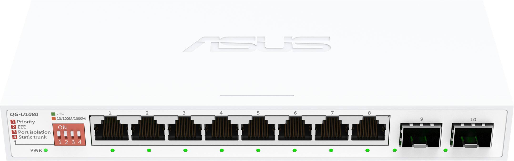 ASUS QG-U1080 2.5G 10/100M/1000M 1 Priority 2 EEE ON 3 Port isolation 4 Static trunk 1 1234 2 3 4 1 2 3 4 5 6 7 8 1 9 10 PWR