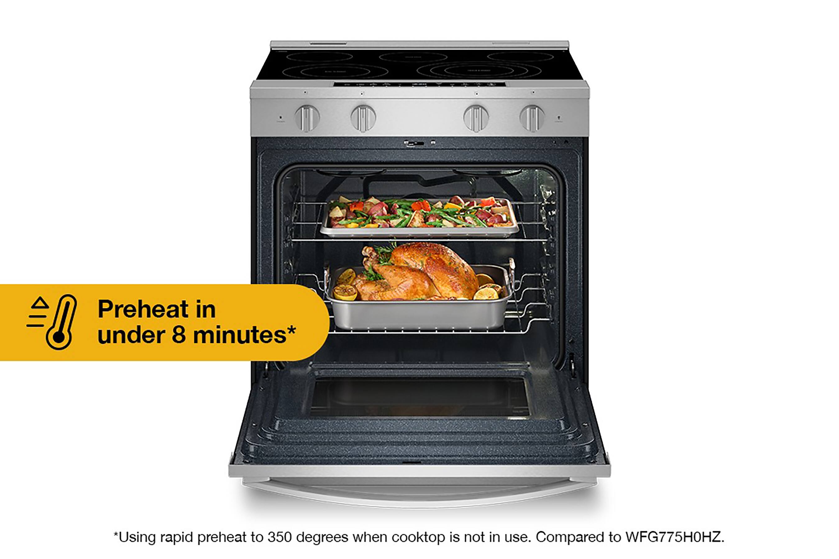 Preheat in under 8 minutes. Using rapid preheat to 350 degrees when cooktop is not in use. Compared to WFG775H0HZ.