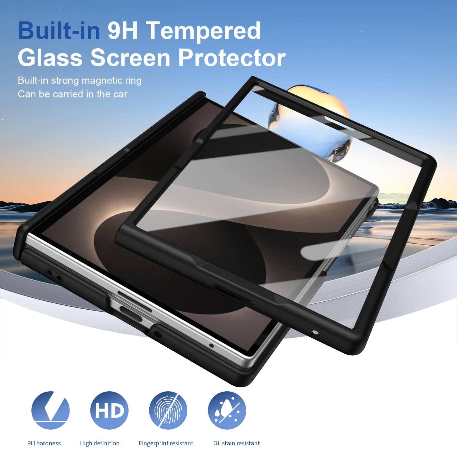 Built-in 9H Tempered Glass Screen Protector  
Built-in strong magnetic ring  
Can be carried in the car  

HD  
9H hardness  
High definition  
Fingerprint resistant  
Oil stain resistant