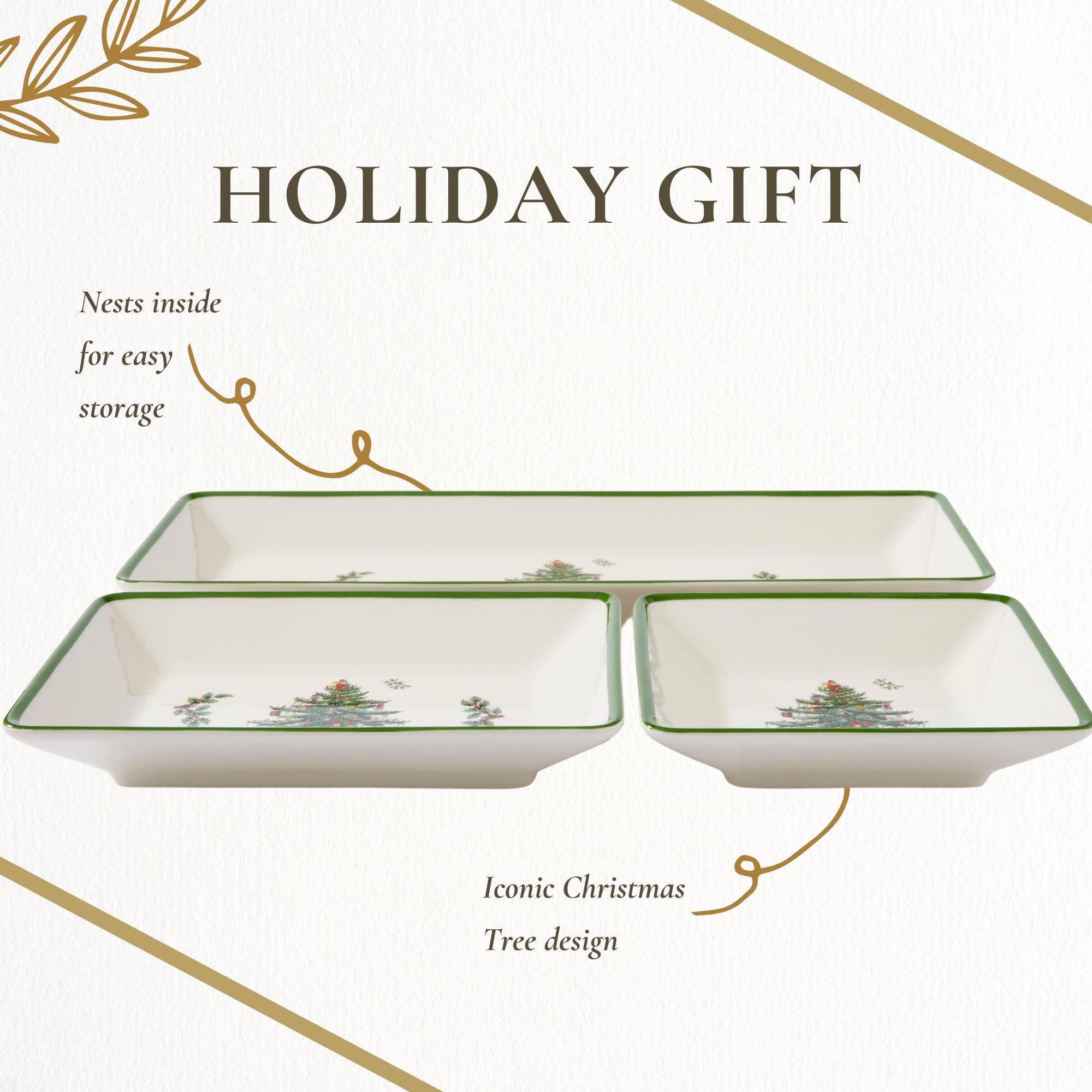 HOLIDAY GIFT

Nests inside for easy storage

Iconic Christmas Tree design