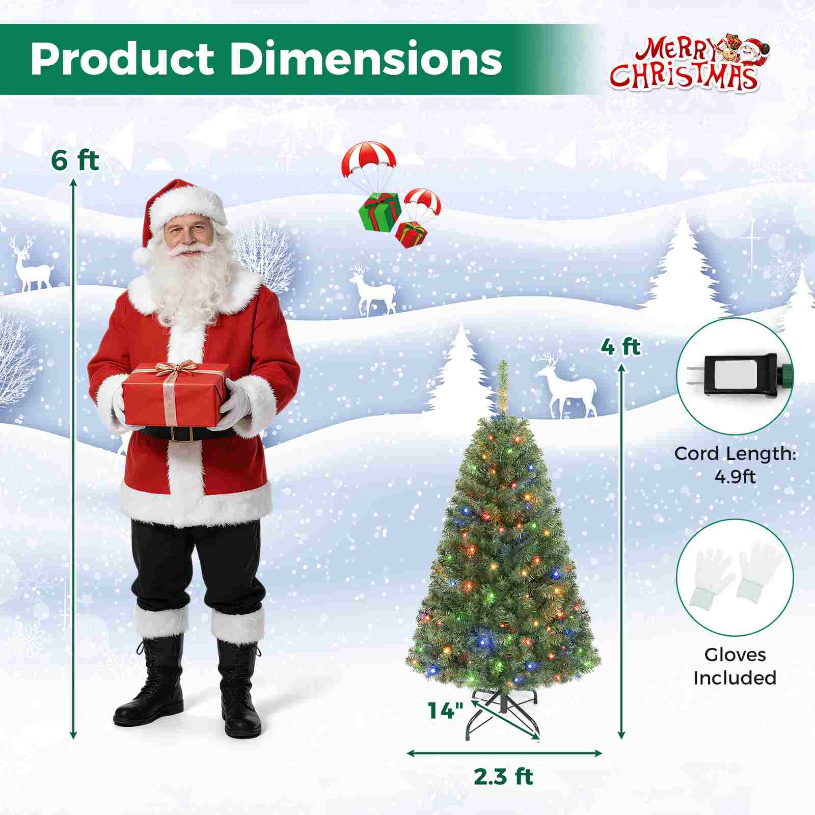 Product Dimensions  
MERRY CHRISTMAS  
6 ft  
4 ft  
Cord Length: 4.9 ft  
Gloves Included  
14"  
2.3 ft