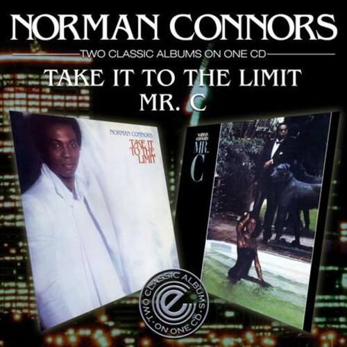 NORMAN CONNORS TWO CLASSIC ALBUMS ON ONE CD TAKE IT TO THE LIMIT MR. C

NORMAN CONNORS
TWO CLASSIC ALBUMS ON ONE CD
TAKE IT TO THE LIMIT
MR. C