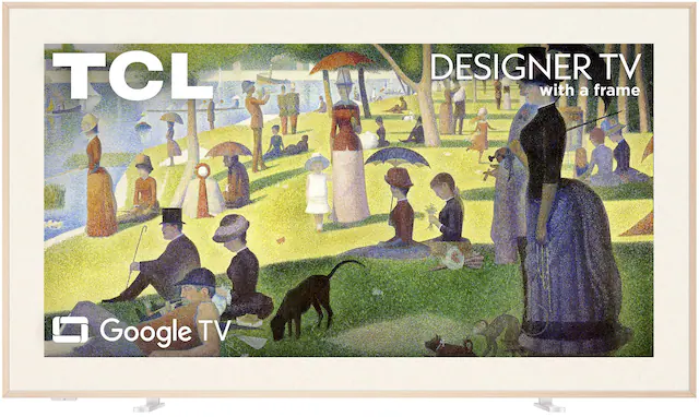 TCL
DESIGNER TV with a frame
Google TV