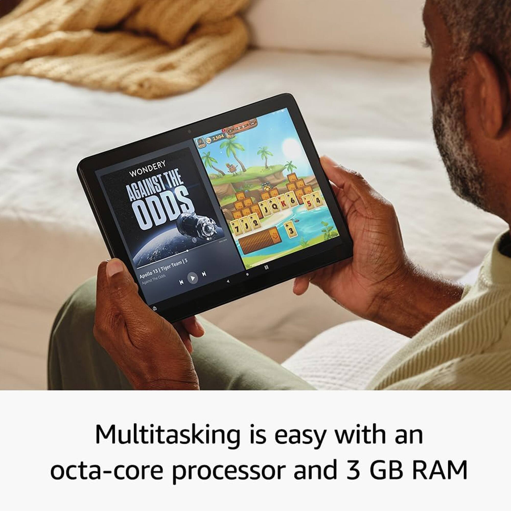 2504 WONDERY THE AGAINST THE ODDS Team 15 15 Tiger Apello Dah M 7 I . 6 a Q I 2 3 I 5 4

Multitasking is easy with an octa-core processor and 3 GB RAM
