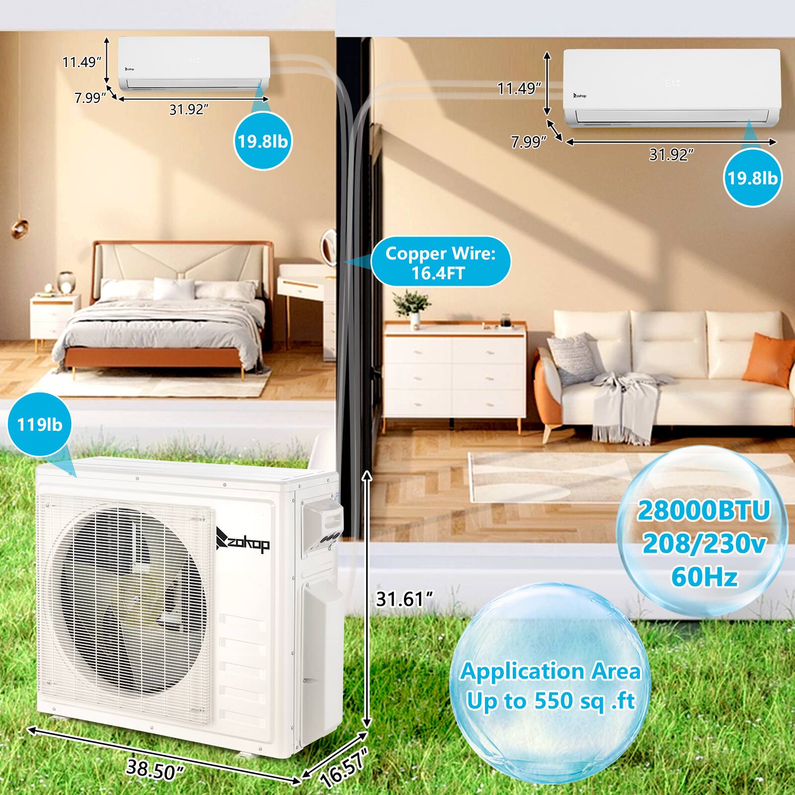 - Dimensions of the indoor unit: 11.49" (height) x 7.99" (width) x 31.92" (depth)
- Weight of the indoor unit: 19.8 lb
- Dimensions of the outdoor unit: 38.50" (height) x 16.57" (width) x 31.61" (depth)
- Weight of the outdoor unit: 119 lb
- Copper wire length: 16.4 ft
- Power specifications: 28000 BTU, 208/230V, 60Hz
- Application area: Up to 550 sq. ft