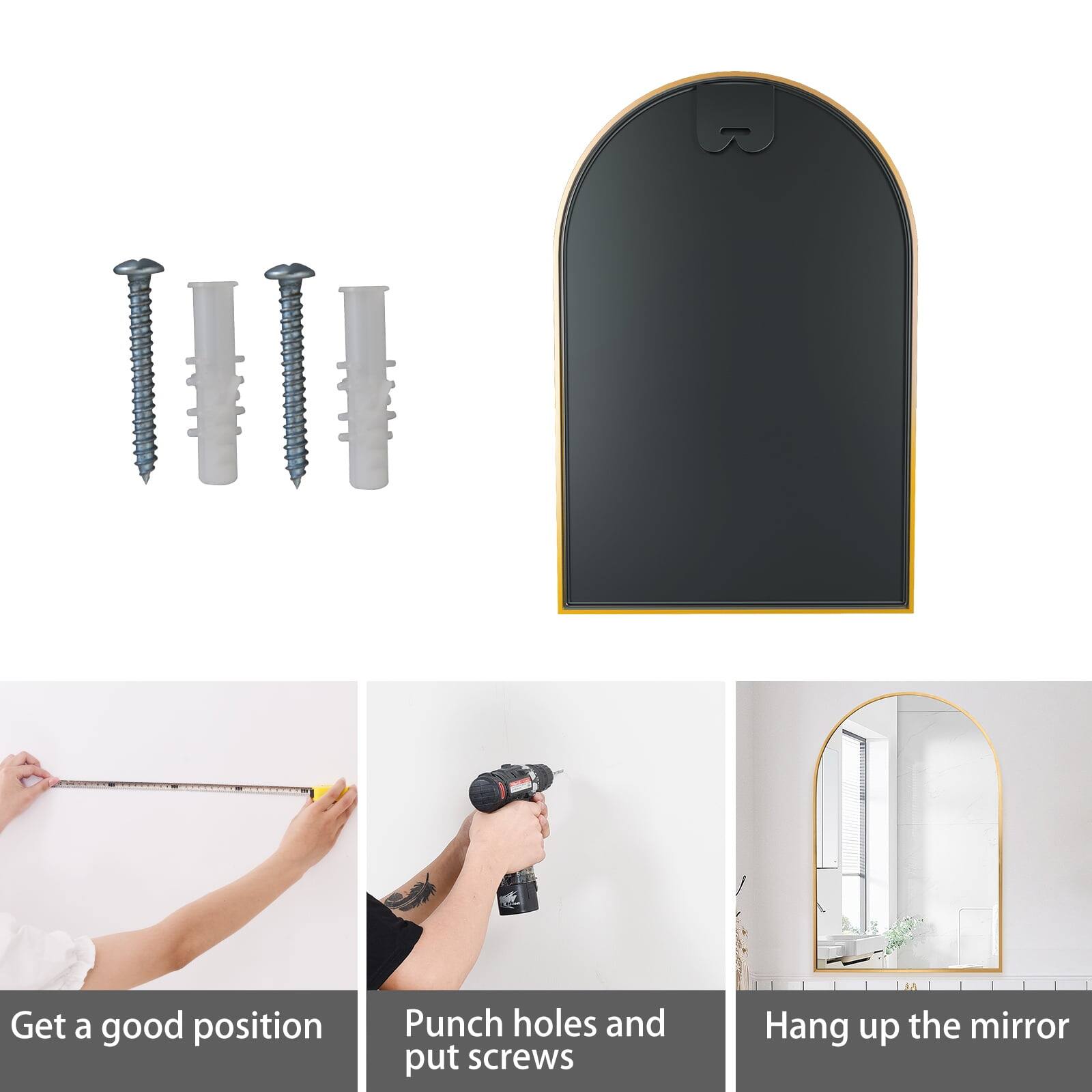 Get a good position  
Punch holes and put screws  
Hang up the mirror
