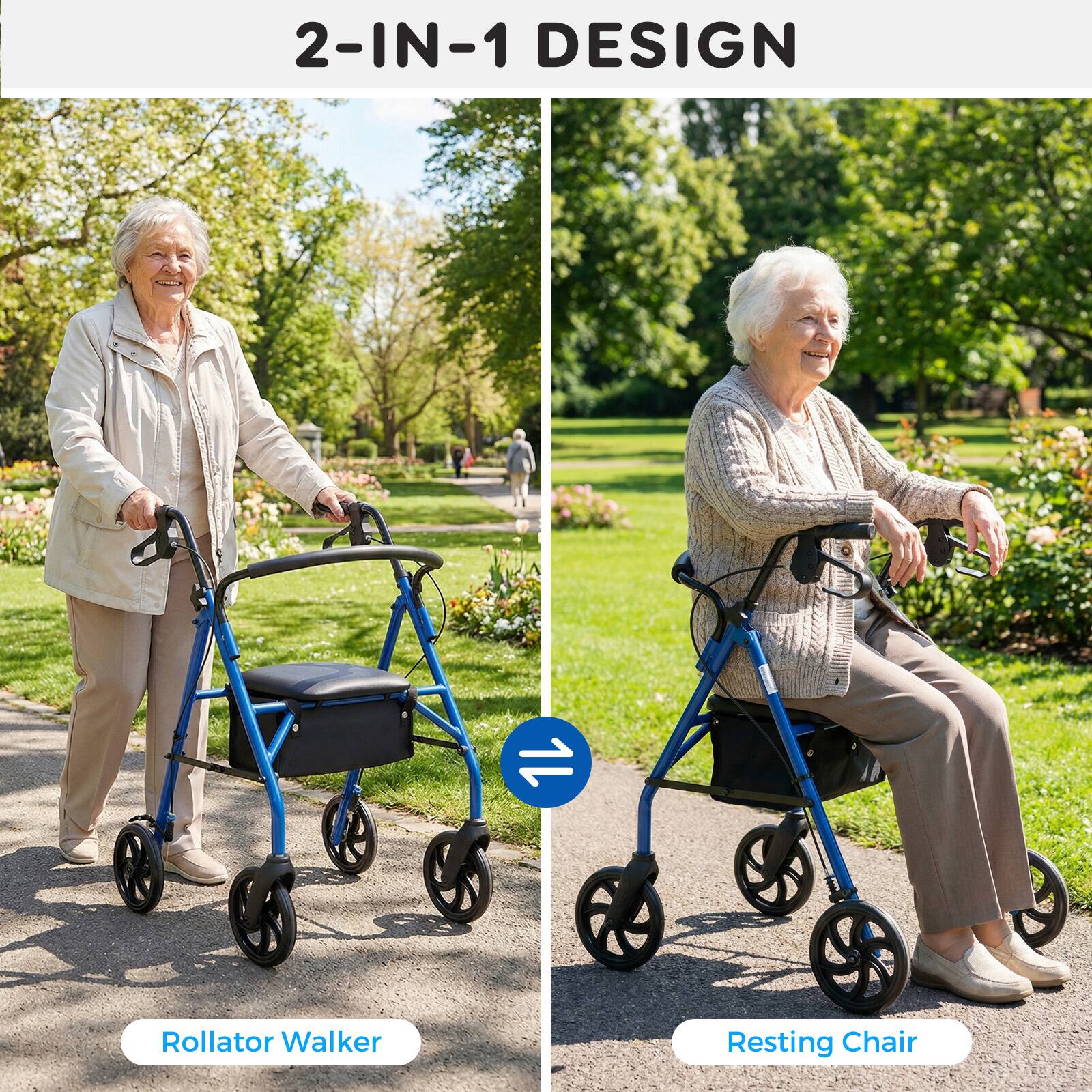 2-IN-1 DESIGN

1 Rollator Walker Resting Chair

Rollator Walker

Resting Chair