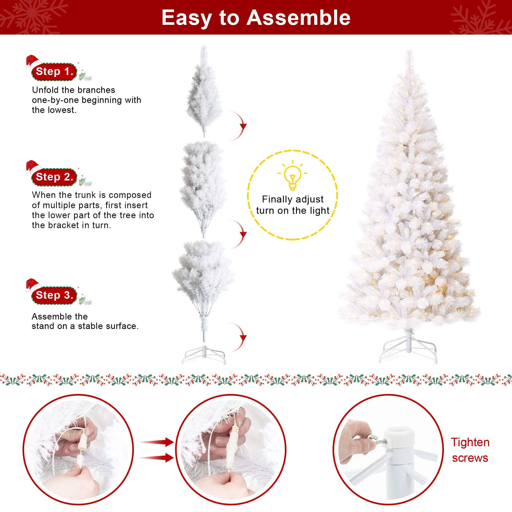 Easy to Assemble

Step 1.
Unfold the branches one-by-one beginning with the lowest.

Step 2.
When the trunk is composed of multiple parts, first insert the lower part of the tree into the bracket in turn. Finally adjust turn on the light

Step 3.
Assemble the stand on a stable surface. Tighten screws