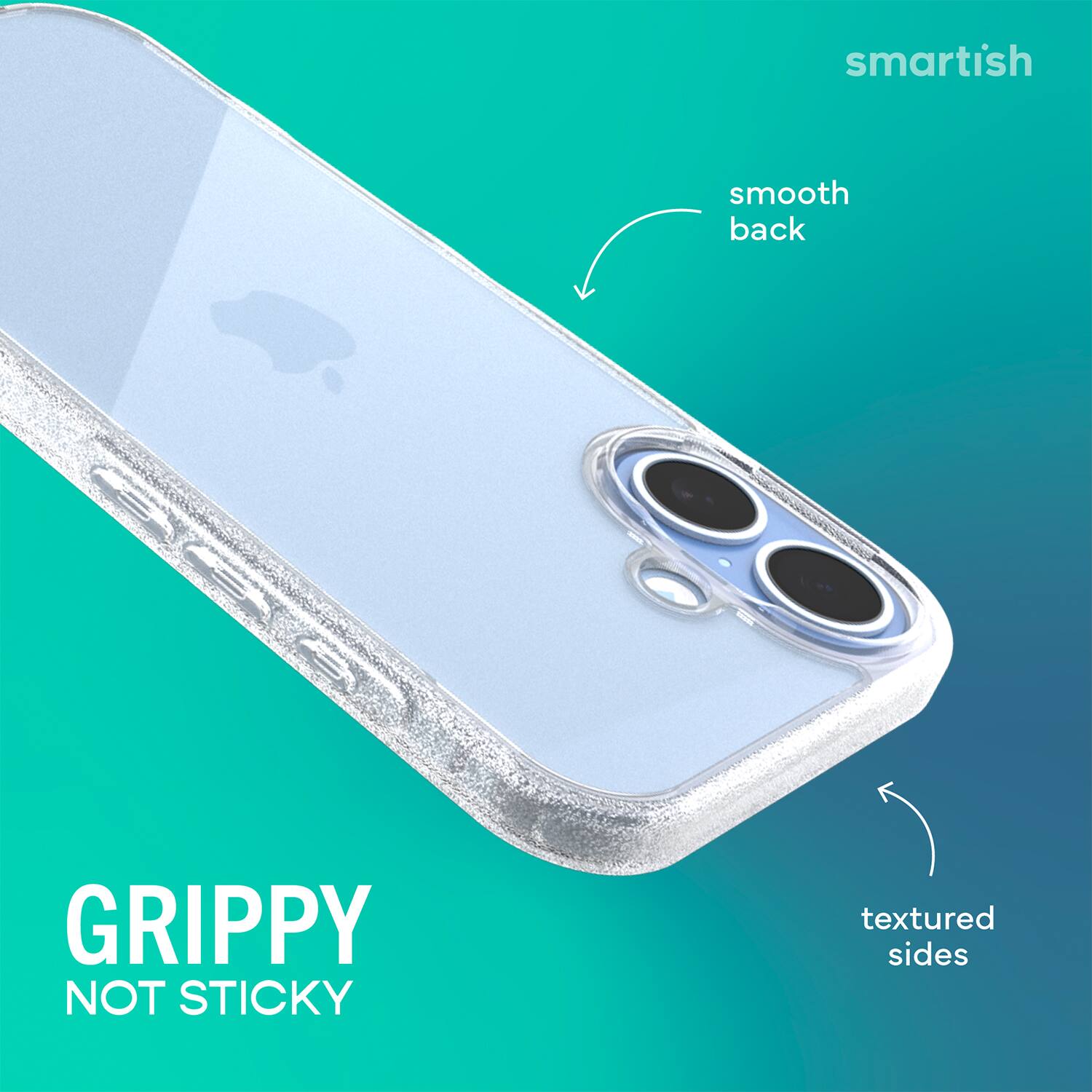 smartish  
smooth back  
GRIPPY NOT STICKY  
textured sides