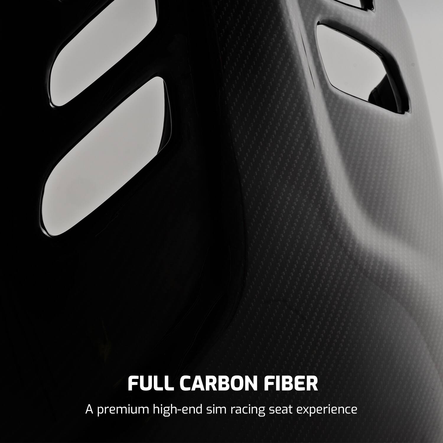 FULL CARBON FIBER  
A premium high-end sim racing seat experience
