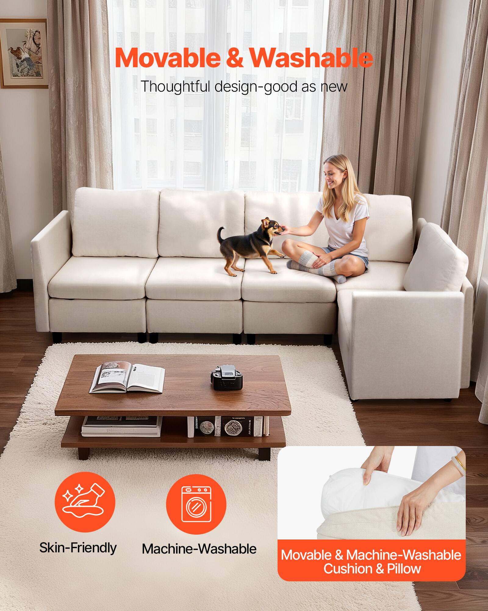 Movable & Washable  
Thoughtful design-good as new  

Skin-Friendly  
Machine-Washable  

Movable & Machine-Washable Cushion & Pillow