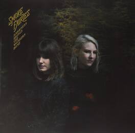 Smoke Fairies - Darkness Brings The Wonders Home (Indie Exclusive) - VINYL LP