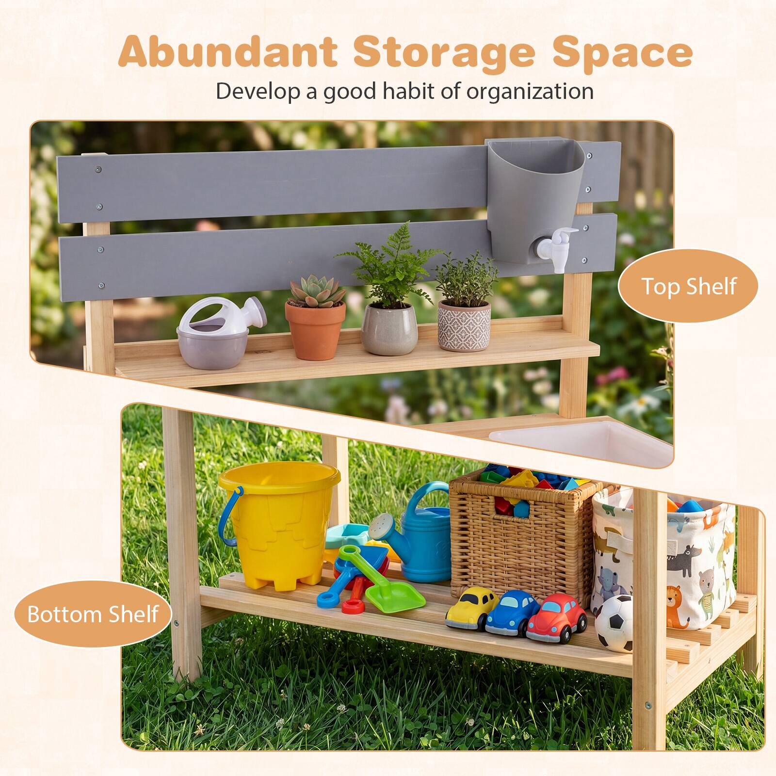 Abundant Storage Space  
Develop a good habit of organization  

Top Shelf  
Bottom Shelf