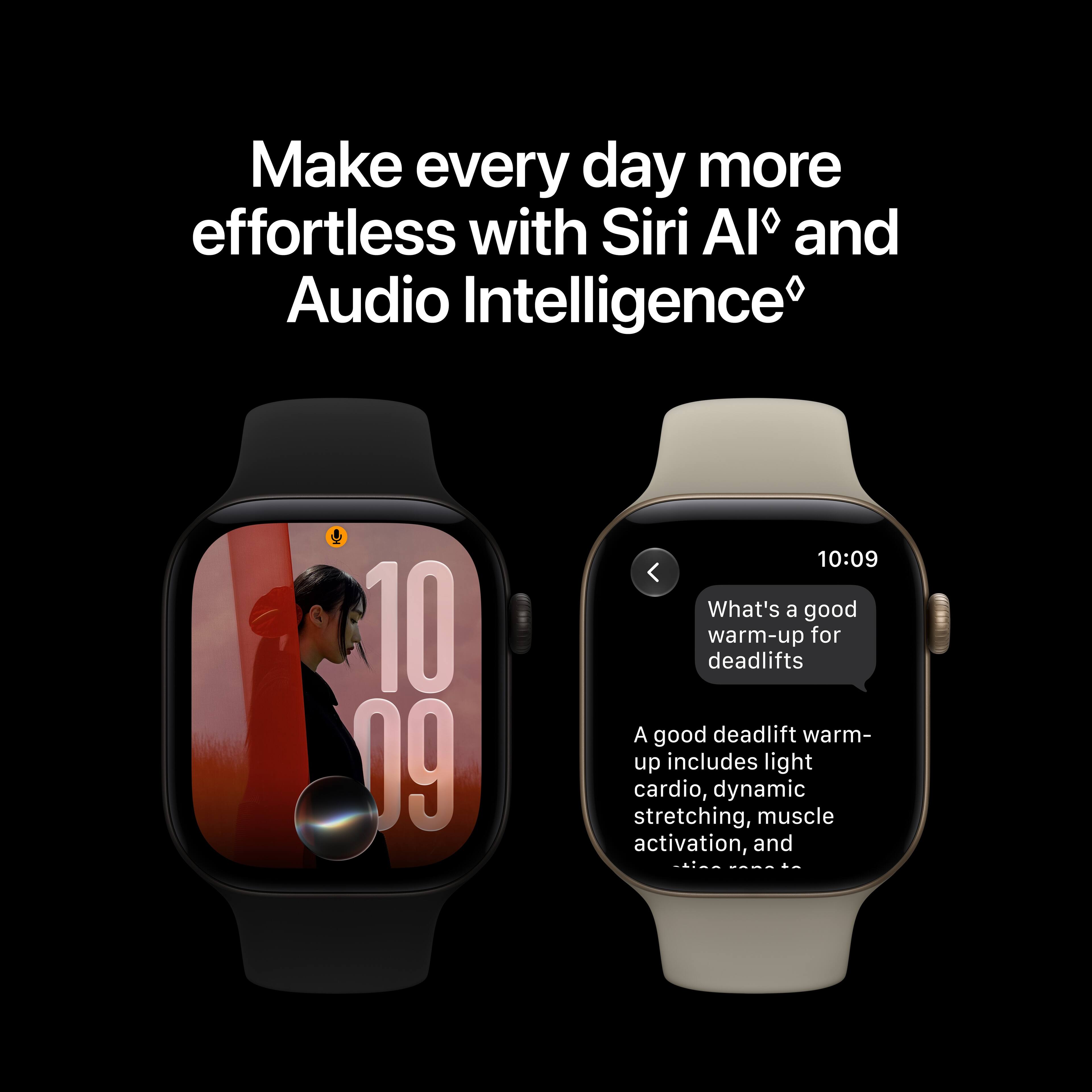 Make every day more effortless with Siri AI and Audio Intelligence

10:09

What's a good warm-up for deadlifts

A good deadlift warm-up includes light cardio, dynamic stretching, muscle activation, and
