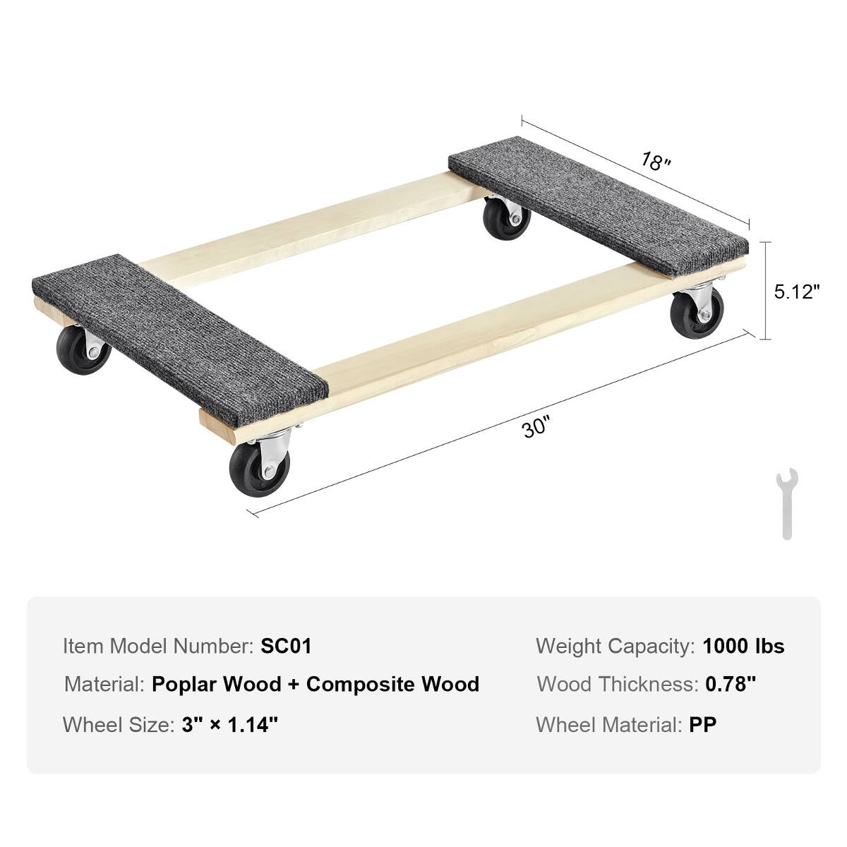 18"  
5.12"  
30"  

Item Model Number: SC01  
Material: Poplar Wood + Composite Wood  
Weight Capacity: 1000 lbs  
Wood Thickness: 0.78"  
Wheel Size: 3" x 1.14"  
Wheel Material: PP