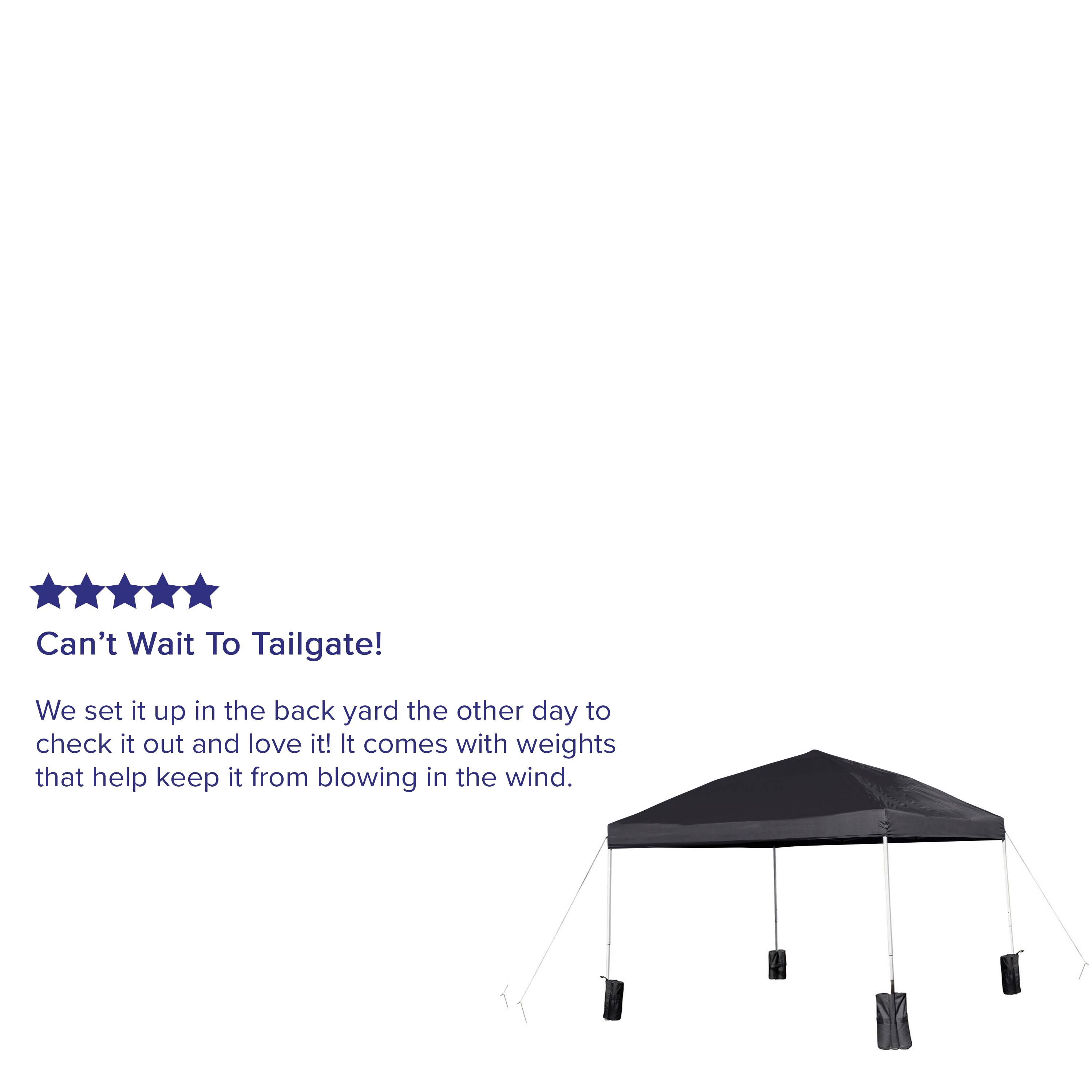 Can't Wait To Tailgate!  
We set it up in the back yard the other day to check it out and love it! It comes with weights that help keep it from blowing in the wind.