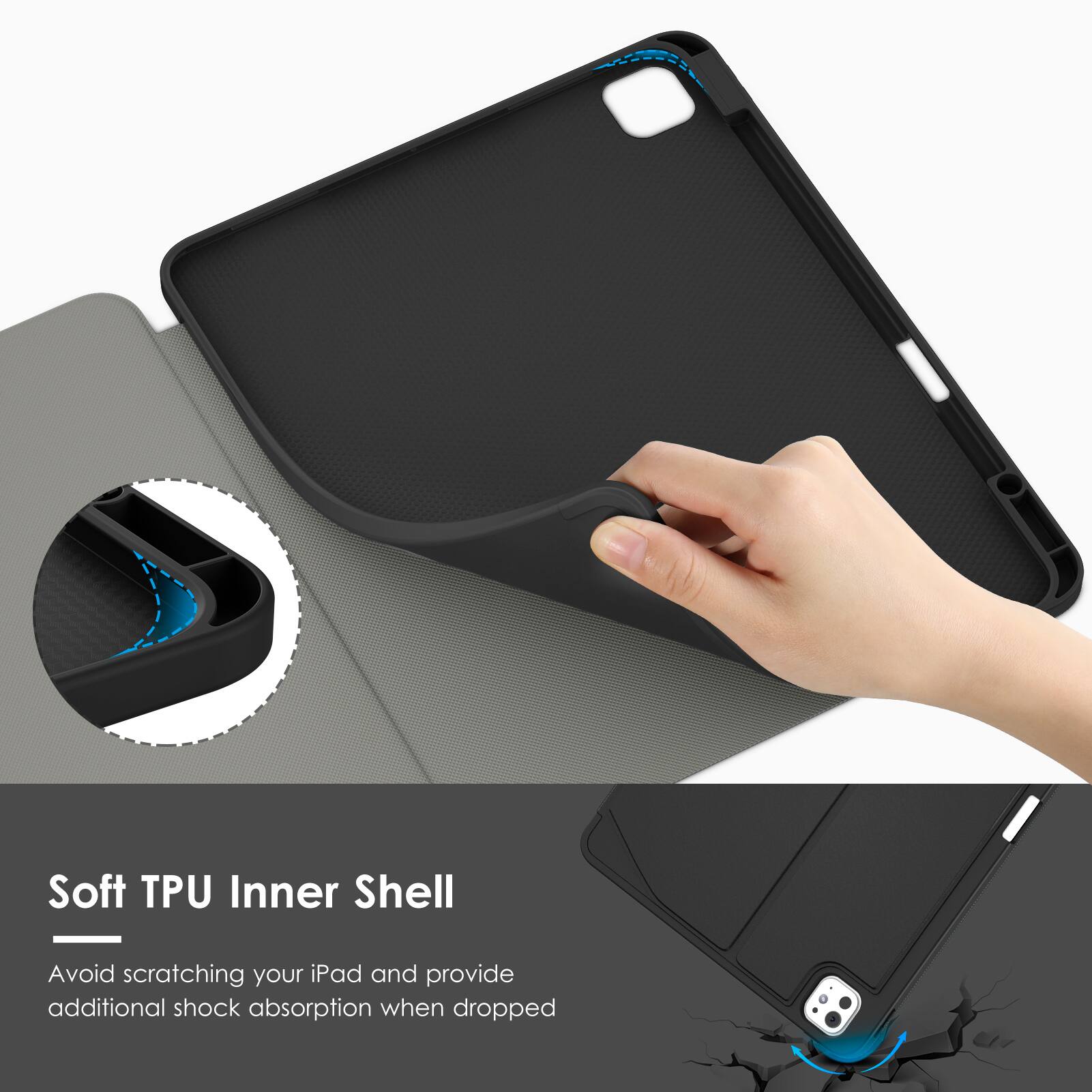 Soft TPU Inner Shell

Avoid scratching your iPad and provide additional shock absorption when dropped.