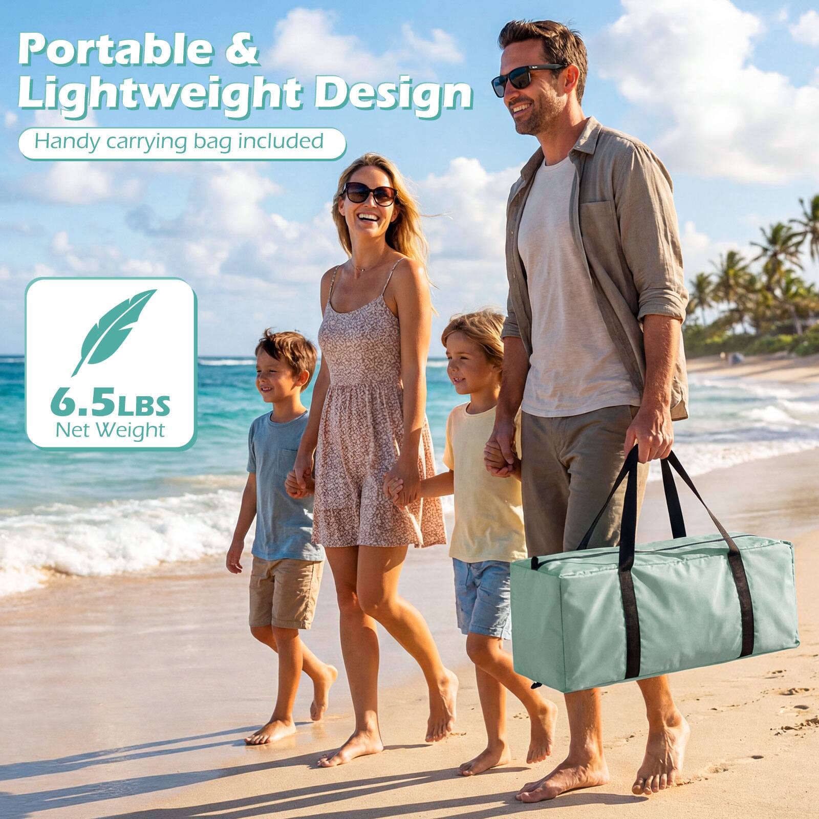 Portable & Lightweight Design  
Handy carrying bag included  
6.5LBS Net Weight