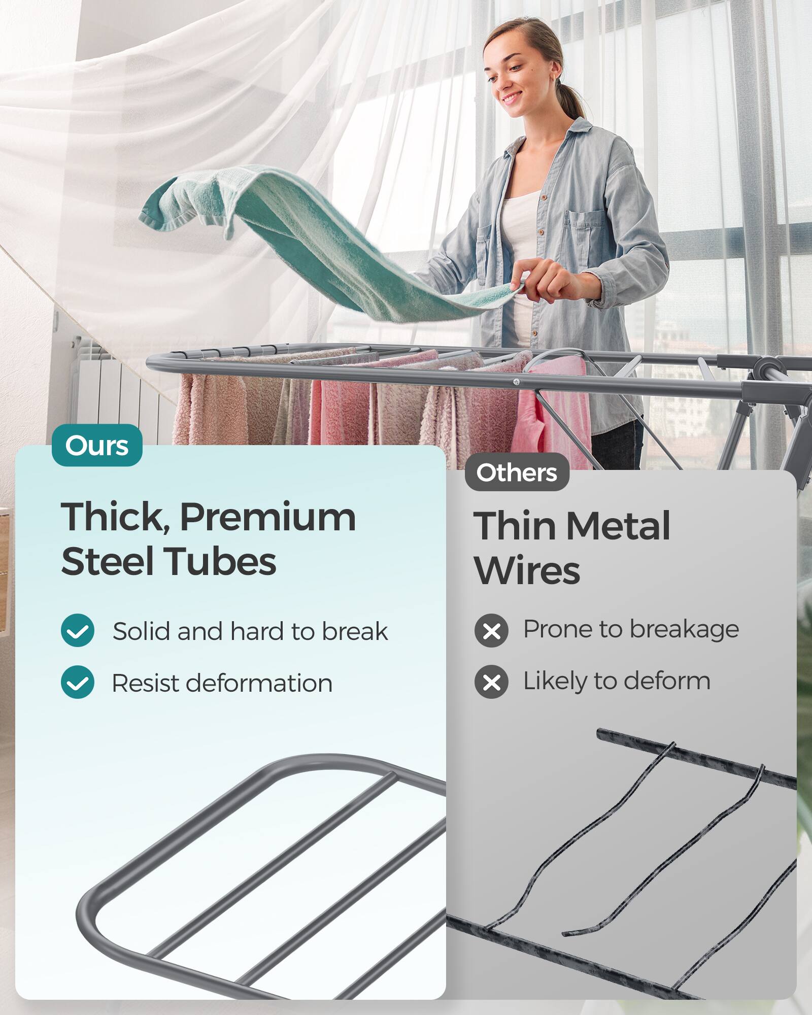 Ours: Thick, Premium Steel Tubes
- Solid and hard to break
- Resist deformation

Others: Thin Metal Wires
- Prone to breakage
- Likely to deform