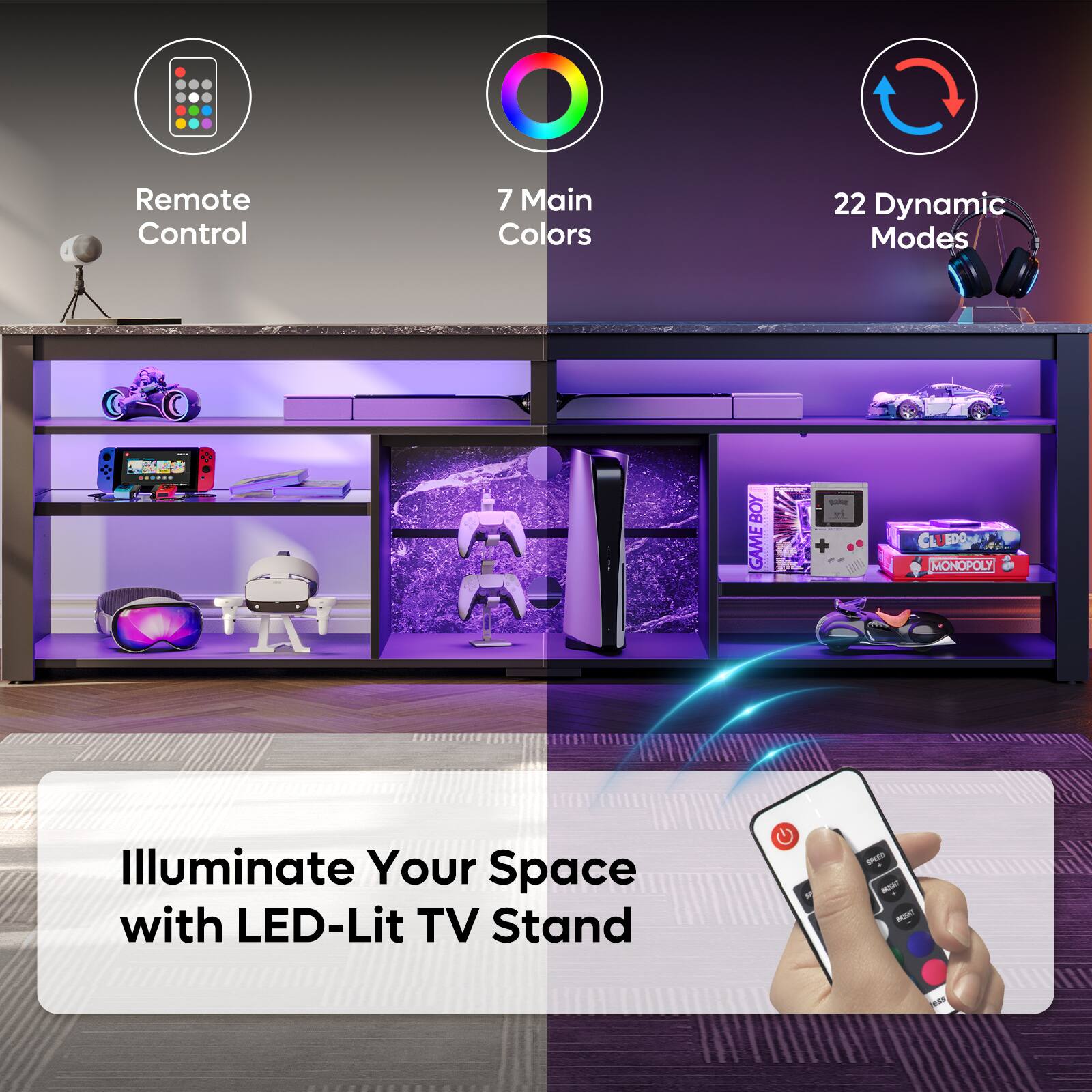 The text on the image can be grouped and corrected as follows:

1. Remote Control:
2. 7 Main Colors:
3. 22 Dynamic Modes:
4. Illuminate Your Space with LED-Lit TV Stand:

The text describes a product that features a remote control, multiple color options, and dynamic modes to enhance the user experience. The LED-lit TV stand is designed to illuminate the space, making it an attractive and functional addition to any room.