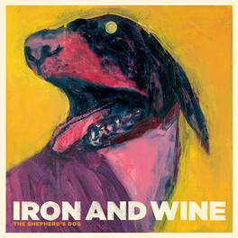 Iron & Wine - Shepherd's Dog - CASSETTES