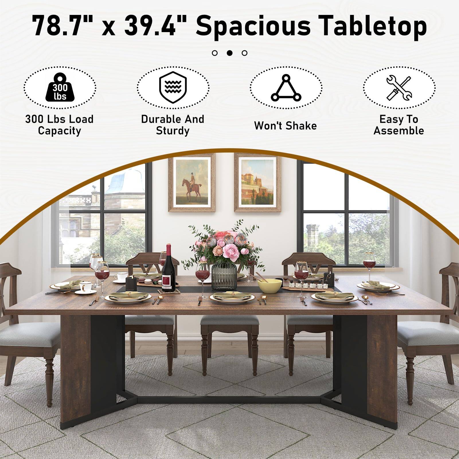 78.7" x 39.4" Spacious Tabletop

- 300 Lbs Load Capacity
- Durable And Sturdy
- Won't Shake
- Easy To Assemble