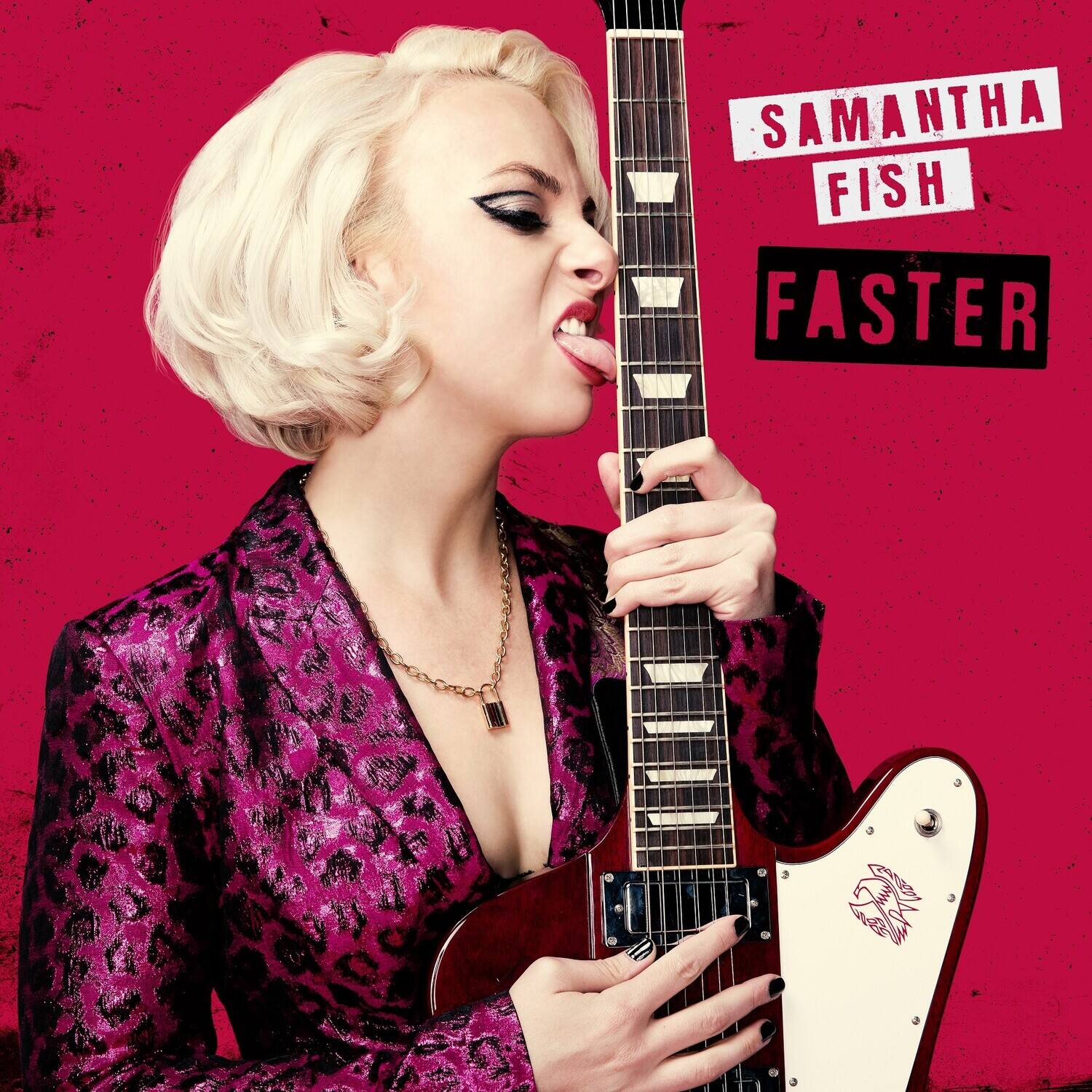 Samantha Fish  
Faster
