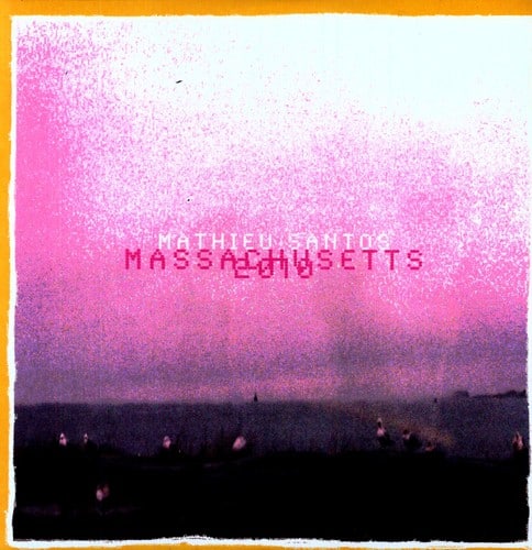 Mathieu Santos - Massachusetts 2010   - VINYL LP price history on PriceWatchPro