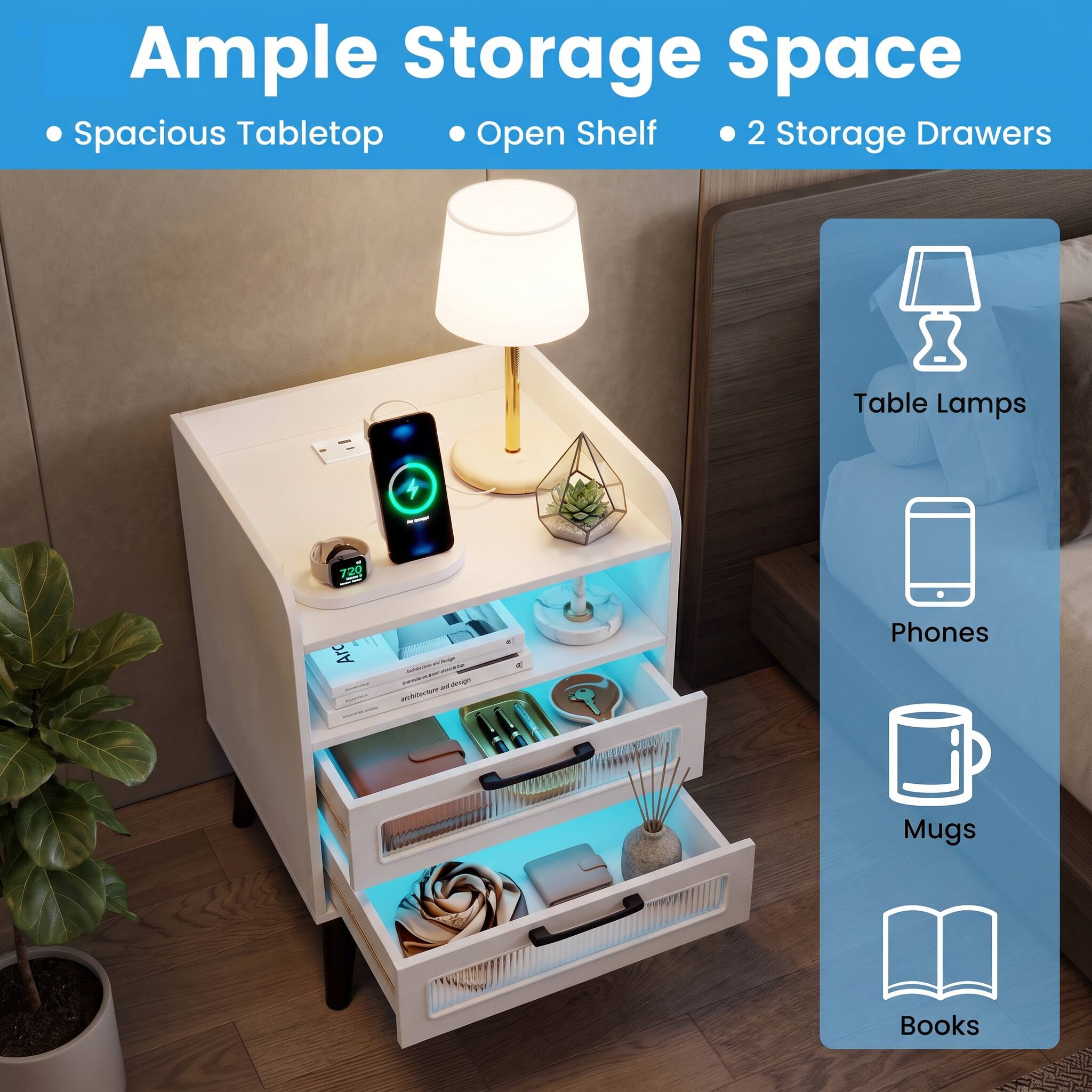 Ample Storage Space  
- Spacious Tabletop  
- Open Shelf  
- 2 Storage Drawers  

Table Lamps  
Phones  
Mugs  
Books