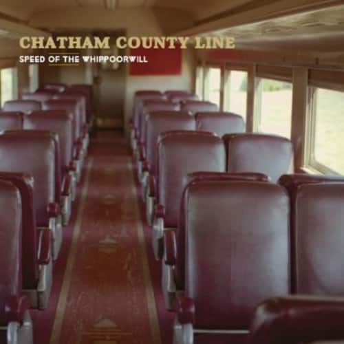 Chatham County Line - Speed of the Whippoorwill   - VINYL LP price history on PriceWatchPro