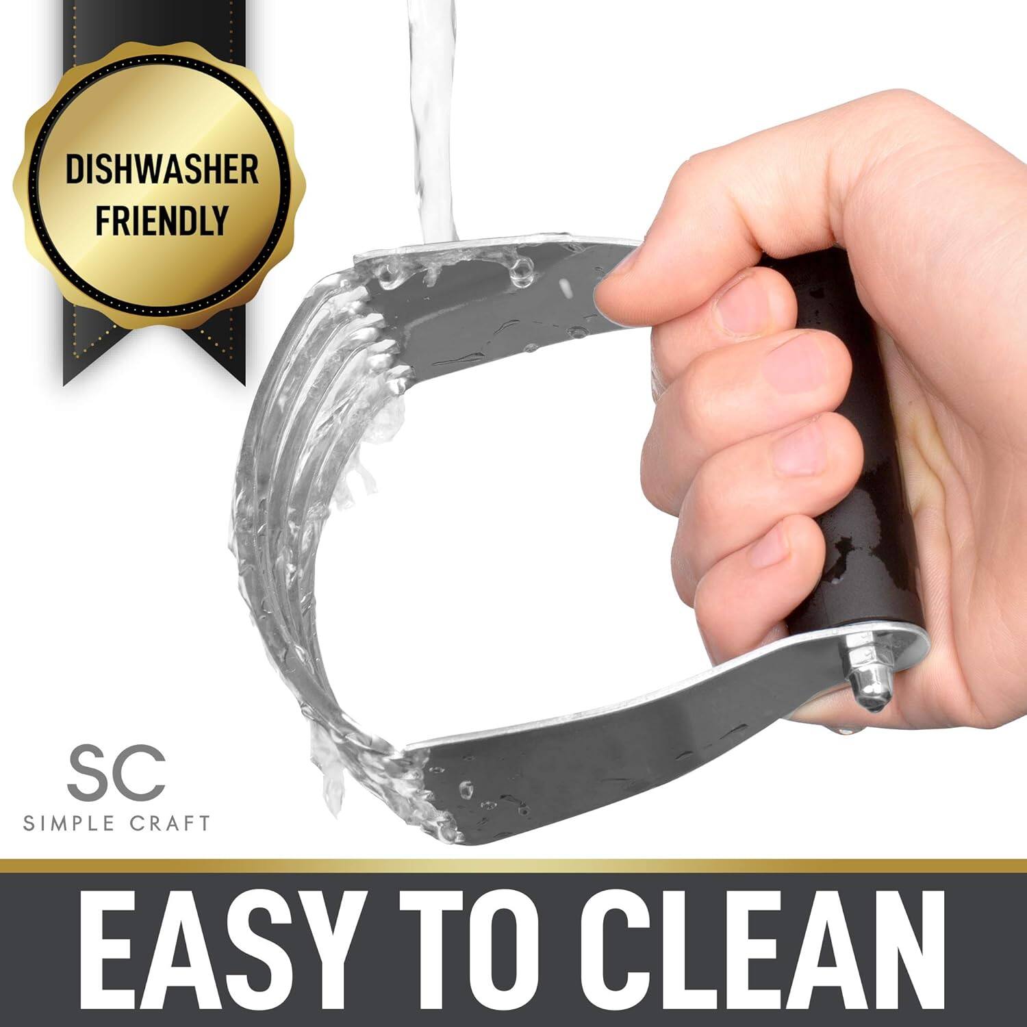 Dishwasher Friendly  
Simple Craft  
Easy to Clean