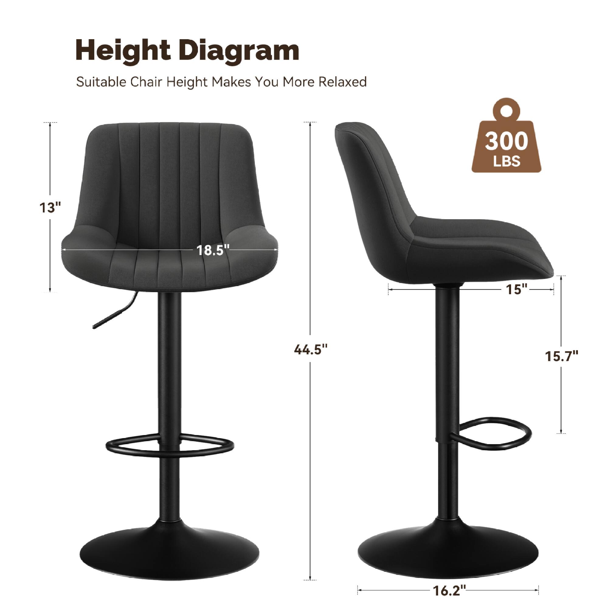 Height Diagram  
Suitable Chair Height Makes You More Relaxed  

300 LBS  

13"  
18.5"  
44.5"  

15"  
15.7"  
16.2"